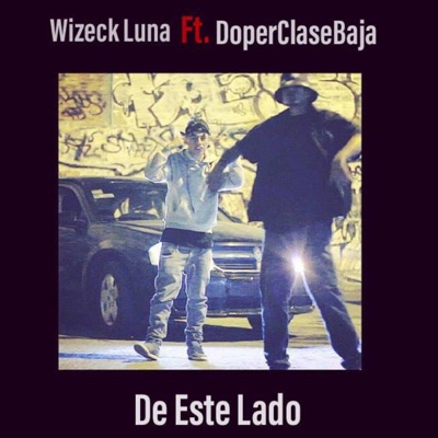 De Este Lado (feat. DoperClaseBaja) - Single