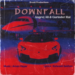 Downfall (feat. Gurinder Rai) [From 