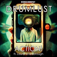 Action! - Single - Drumlust & Laura Scarborough