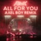 All For You (feat. Kiesza) - Rynx & Axel Boy lyrics