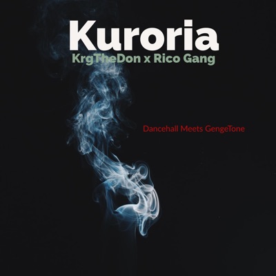 Kuroria (Rico Gang) - Single