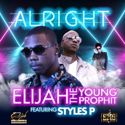 Alright (Feat Styles P, BNotes) - Single