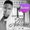 Mi Adicción (Bachata) - Single