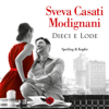 Dieci e Lode - Sveva Casati Modignani