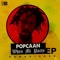 Party Shot (Ravin Pt. 2) [Remastered] - Popcaan lyrics