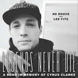 Legends Never Die (feat. Lee Fitz) N8 Douce