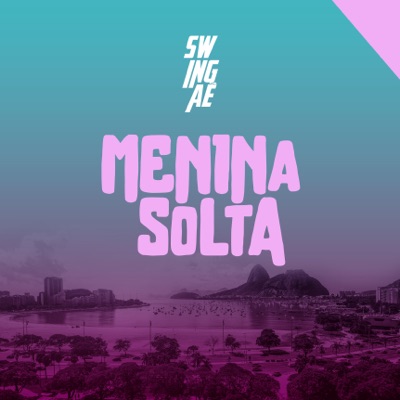 Menina Solta - Single