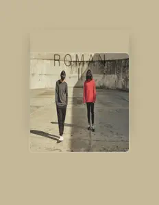 收听 Roman、观看音乐视频、阅读小传、查看巡演日期等 ！