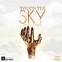 Album cover for Touch the Sky by Jah Vinci, Mink Jo & Notnice