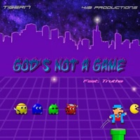 God's Not a Game (feat. Trutha) - Single - Tiger17