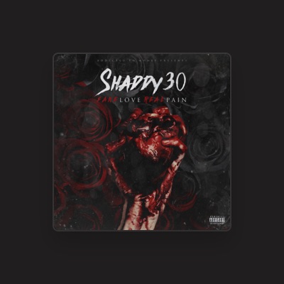 Listen to Shaddy30, watch music videos, read bio, see tour dates & more!