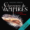 La prophétie de l'Archange: Chasseuse de vampires 11 - Nalini Singh