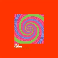 Lose Control (feat. Brittany Bae) - Single - Jaffé Joffer