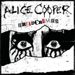 Alice Cooper - Your Mama Won't Like Me