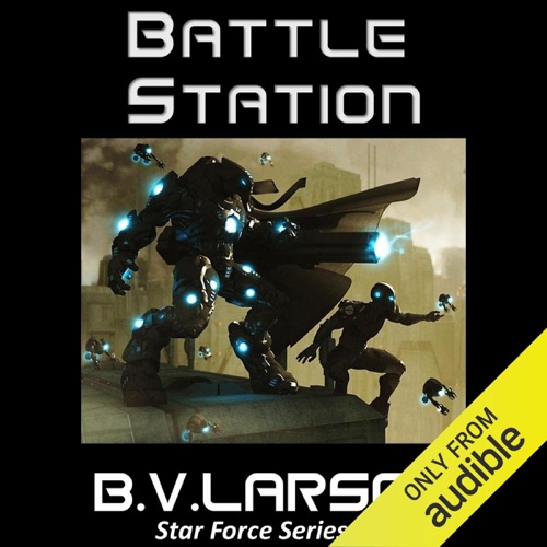 Battle Station: Star Force, Book 5 (Unabridged) cover
