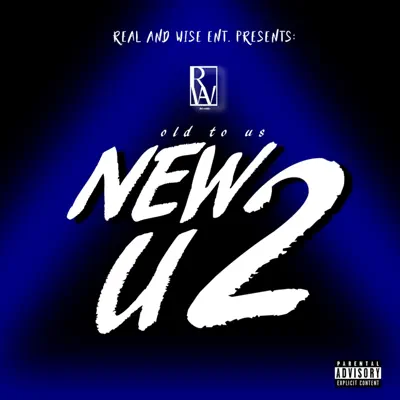 Ascolta 'New 2 U' di R.A.W.