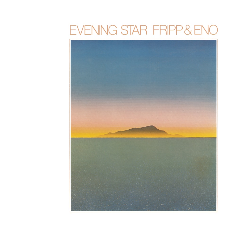 Обложка альбома «Evening Star» — Robert Fripp & Brian Eno