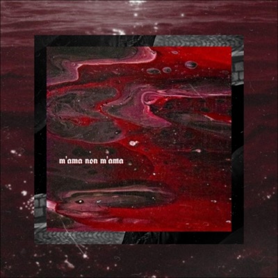 M'AMA NON M'AMA - Single