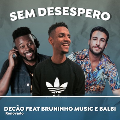 Sem Desespero (feat. Bruninho Music & Balbi) - Single
