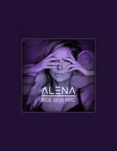 收听 ALENA、观看音乐视频、阅读小传、查看巡演日期等 ！