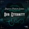 Our Eternity (Single) - Benjamin Frederick Sullivan lyrics
