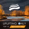 Uplifting Only Top 15: November 2019