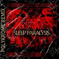 Sleep Paralysis (Polykrome Remix) - Single - Izzy Vadim