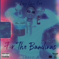 For the Bandikas (feat. Talkbandikas Fredo & 3zzy) - Single - Talkbandikas5ive