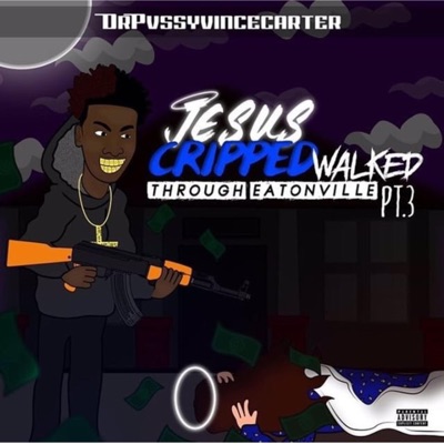 Jesus Crip Walked Through Eatonville, Pt. 3 - Single