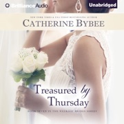 Treasured by Thursday: Weekday Brides Series, Book 7 (Unabridged) - Catherine Bybee