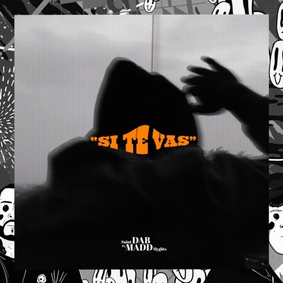 Si Te Vas (feat. Madd Hyghts) - Single