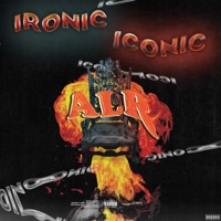 Ironic Iconic - ALR