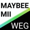 Weg - MAYBEEMII lyrics