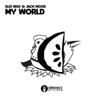 My World - Single - Elio Riso & Jack Mood
