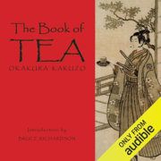 The Book of Tea (Unabridged)