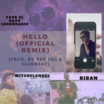 Hello (feat. MitchelAngel & Riban) [Remix] - Single