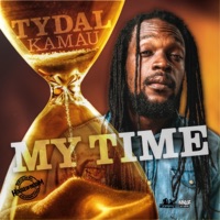 My Time - Single - Tydal Kamau