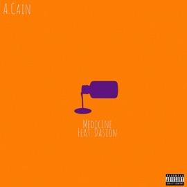 Medicine (feat. Dasion) Acain