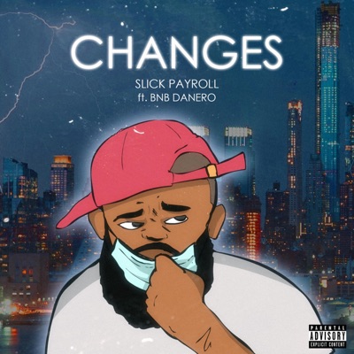 Changes (feat. BNB Danero) - Single