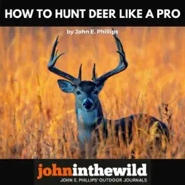 How to Hunt Deer Like a Pro (Unabridged)