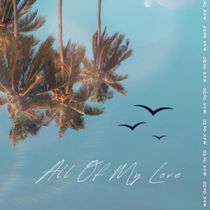 All of My Love - Single