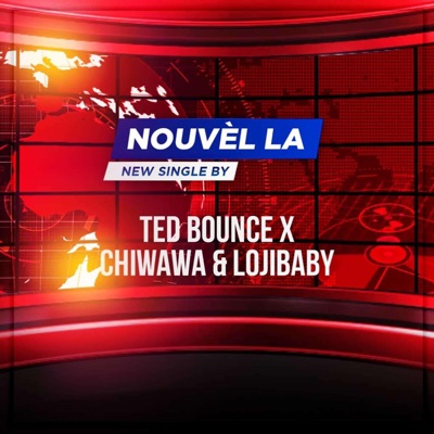 Nouvel la (feat. Chiwawa & Loji Baby) - Single