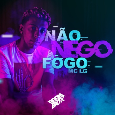Não Nego Fogo - Single