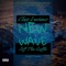 New Wave (feat. Seff Tha Gaffla) - Class Luciano lyrics