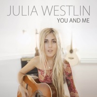 You and Me - Single - Julia Westlin