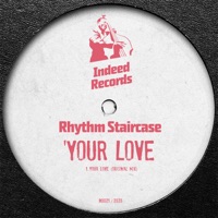 Your Love - Single - Rhythm Staircase
