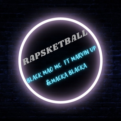 Rapsketball (feat. Macka Blacka & Marvin Up) - Single