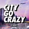 City Go Crazy - Single