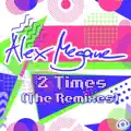 2 Times (Gordon & Doyle Remix Edit)