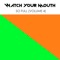 Tam Tam - Watch Your Mouth lyrics